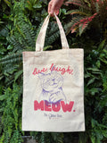 Live Laugh Meow Tote Bag